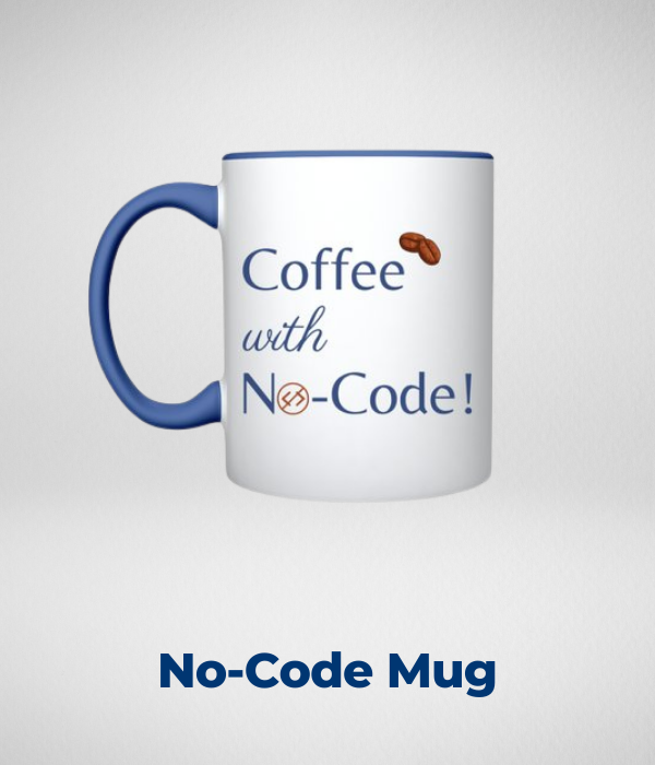Coffee with No-Code Mug