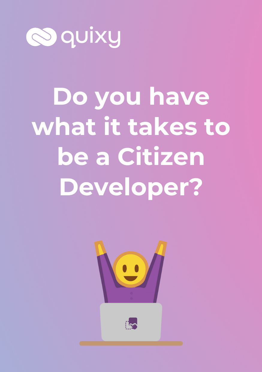 Do you have what it takes to be a Citizen Developer