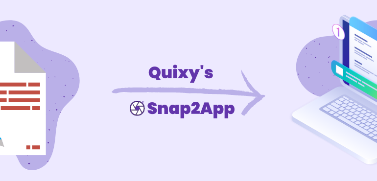 Quixy’s Snap2App