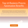 Top 10 Business Process Automation Benefits | Quixy