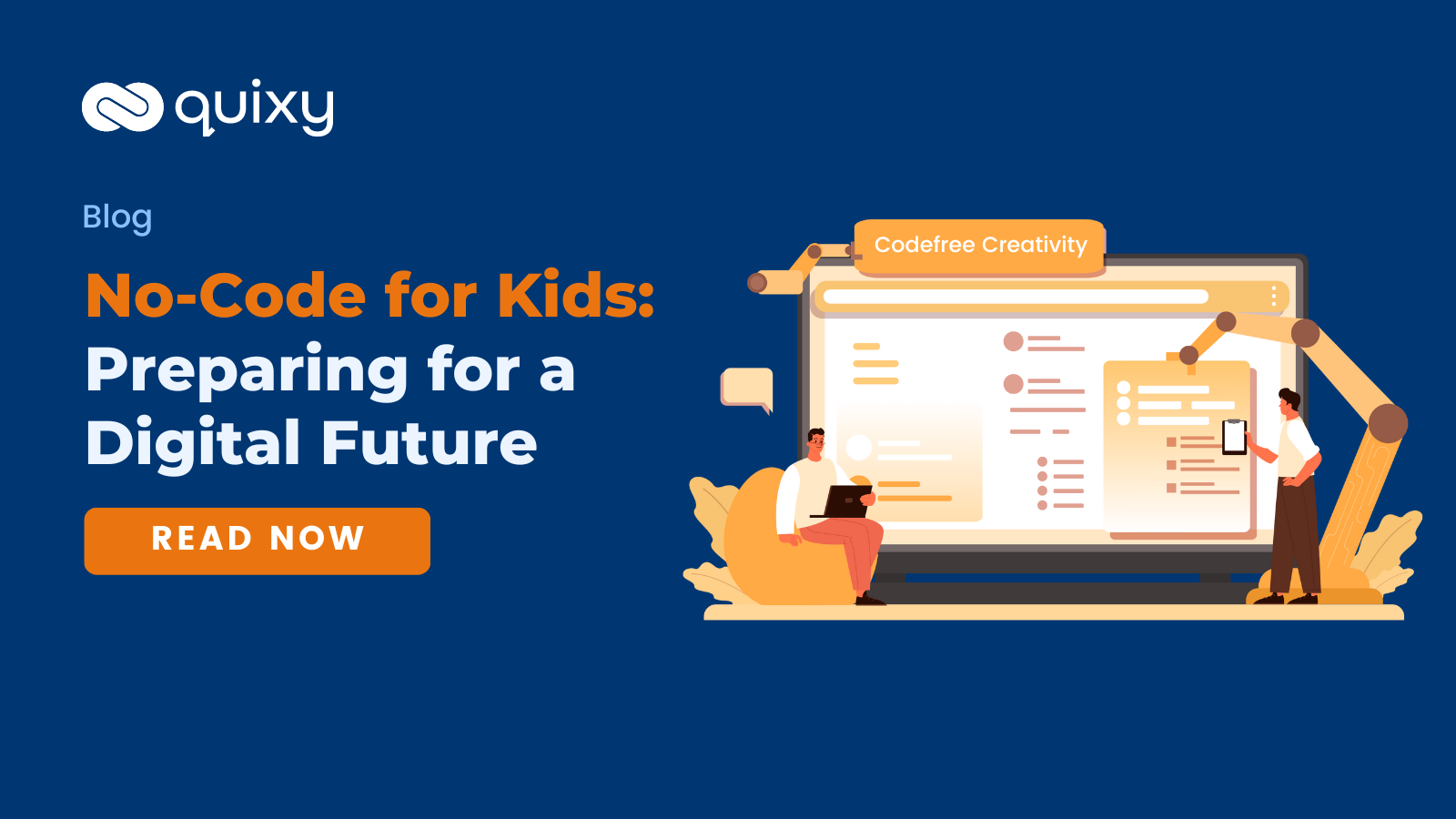 No-Code for Kids: Preparing for a Digital Future | Quixy