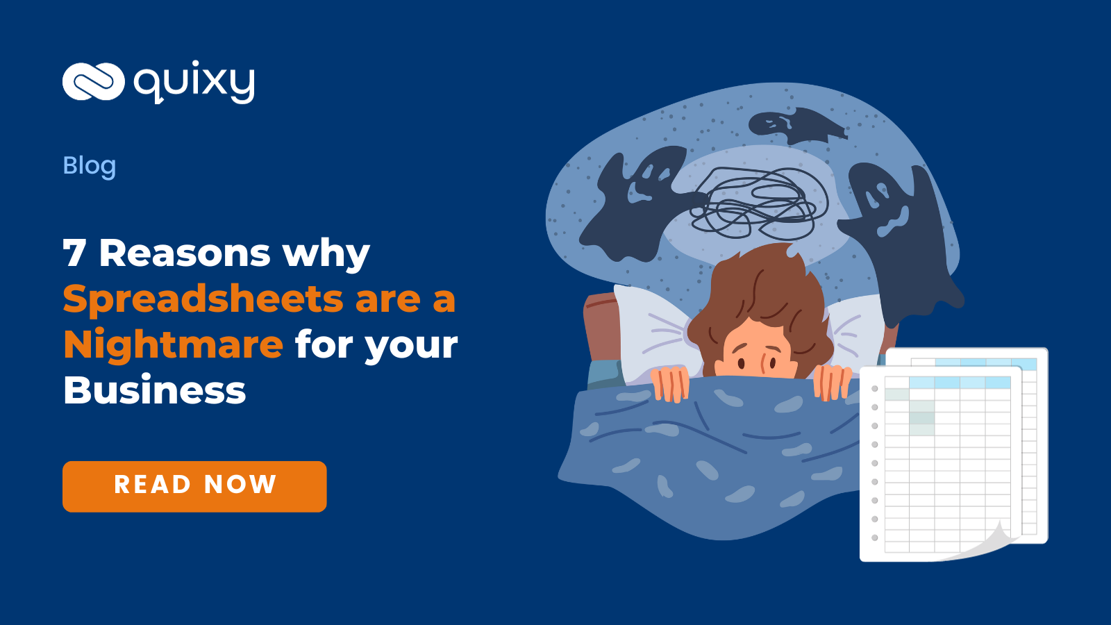 7 Reasons why Spreadsheets are a Nightmare Quixy