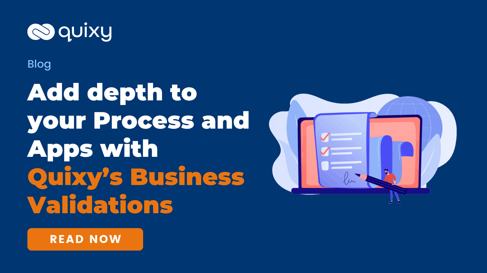 Add Depth To Process And Apps With Business Validation Quixy 8749