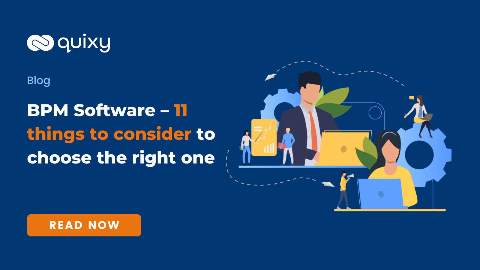 How to Choose the Right BPM Software? Must-Know Points for Success