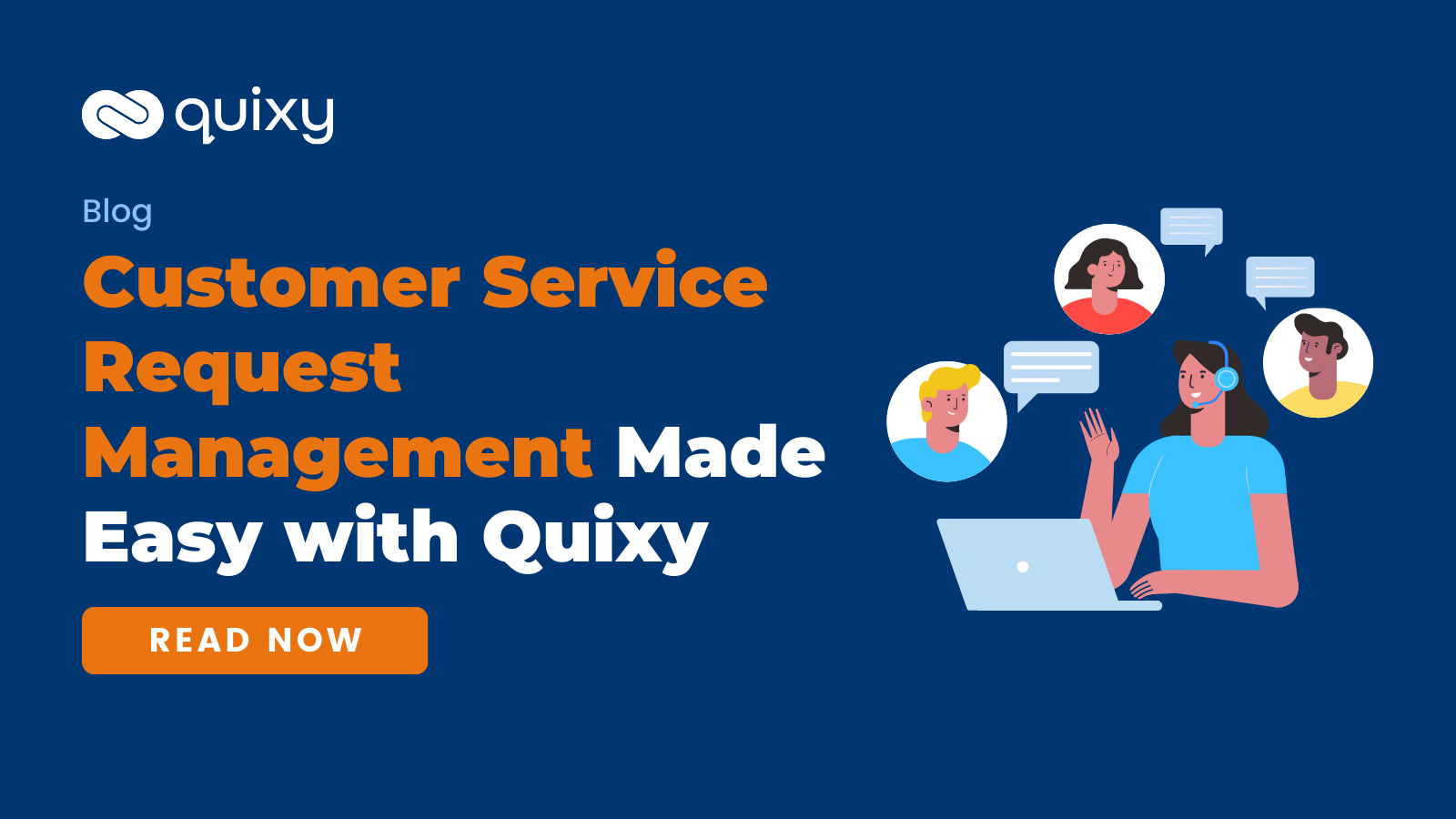 Customer Service Request Management Made Easy with Quixy