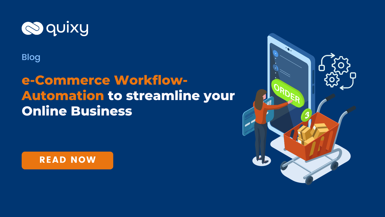 E-Commerce Workflow Automation To Streamline Your Online Business