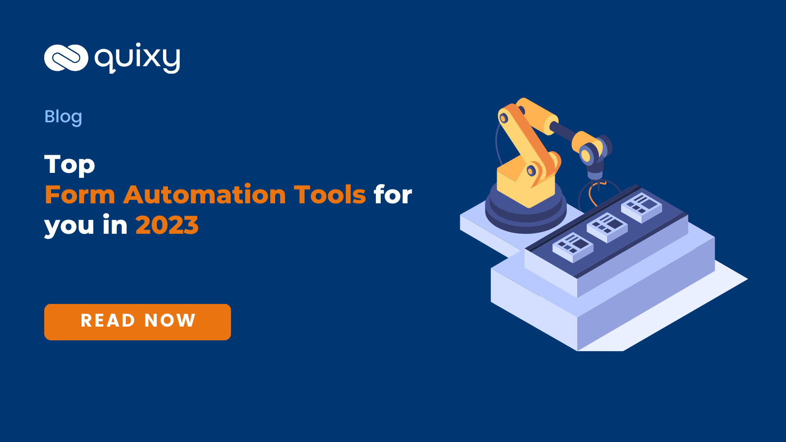 Top Forms Automation Tools in 2023 | Quixy