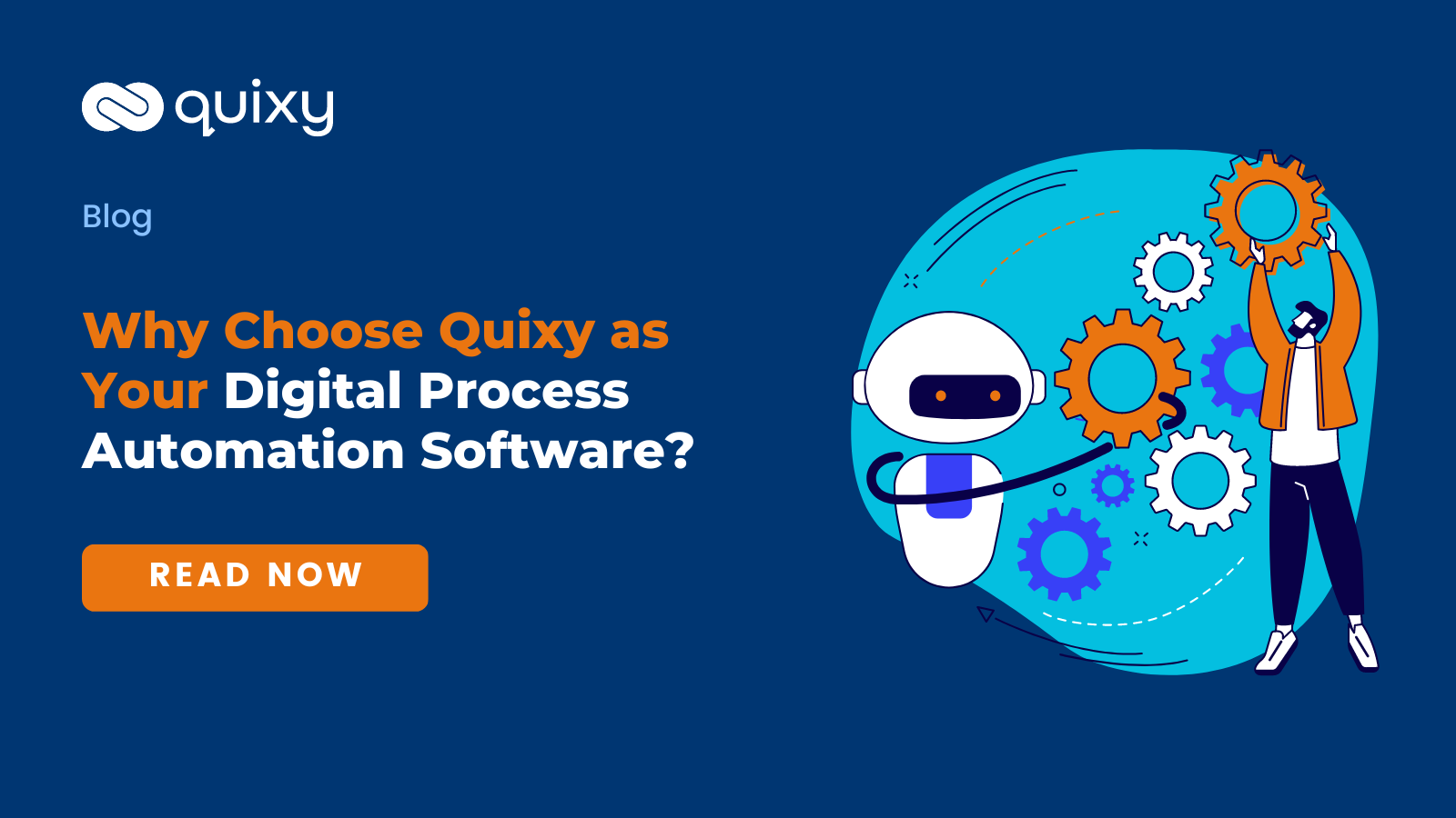 How Quixy Can Help You Build Custom Digital Process Automation Software ...