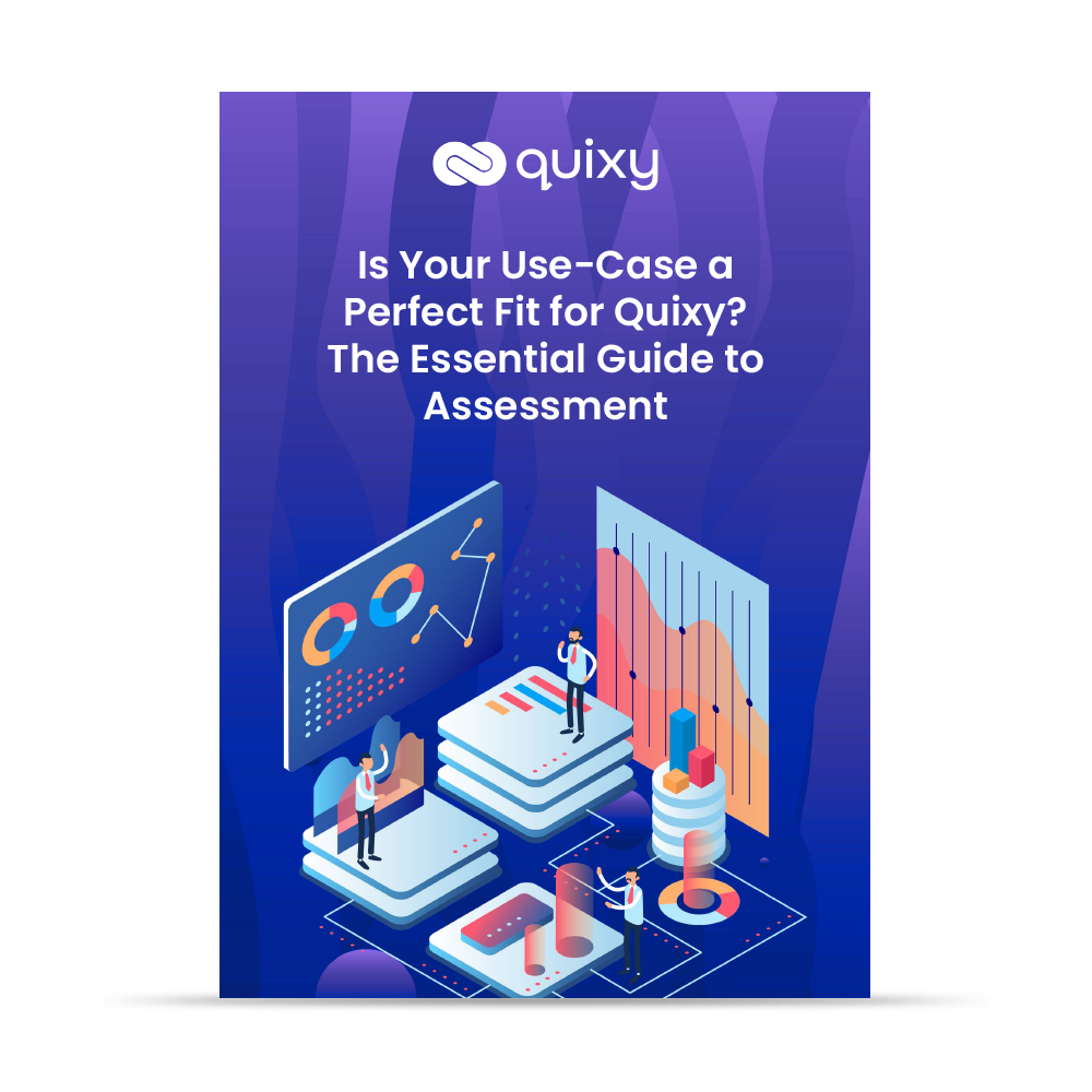 Is Your Use-Case a Perfect Fit for Quixy