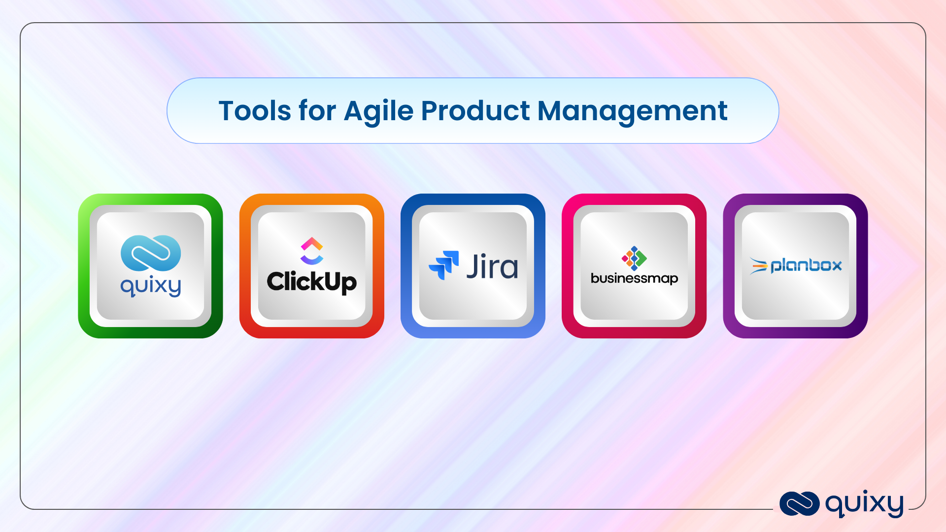 Tools for Agile Product Management