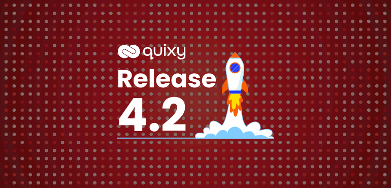 Quixy Release 4.2